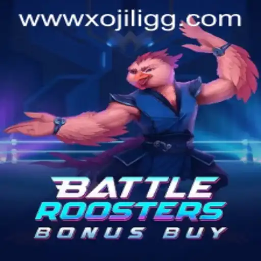 BattleRoostersBonusBuy: A Dynamic Game Experience with XOJILI.GG